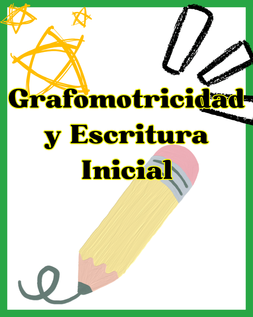 grafomotricidad y escritura inicial